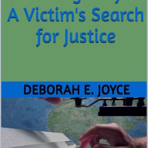 Identity Theft: A Victims Search for Justice